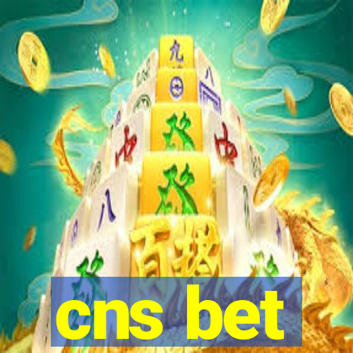 cns bet